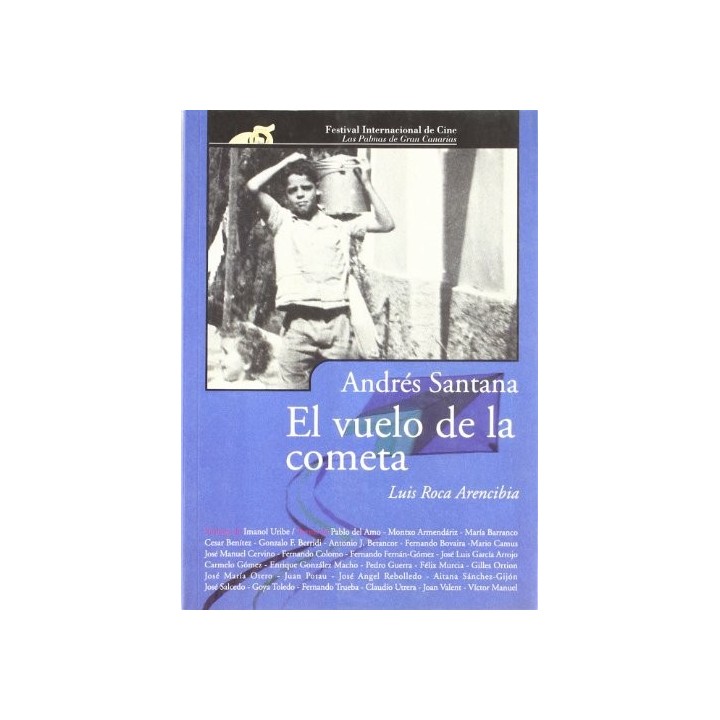 Andrés Santana, El Vuelo De La Cometa